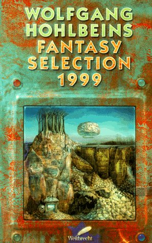 Wolfgang Hohlbeins Fantasy Selection 1999